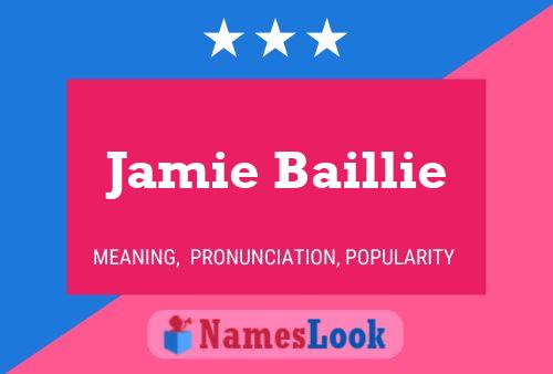 Jamie Baillie Namensposter