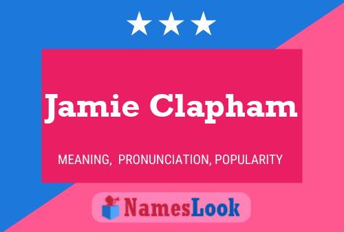 Jamie Clapham Namensposter