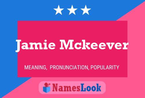 Jamie Mckeever Namensposter