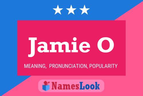 Jamie O Namensposter