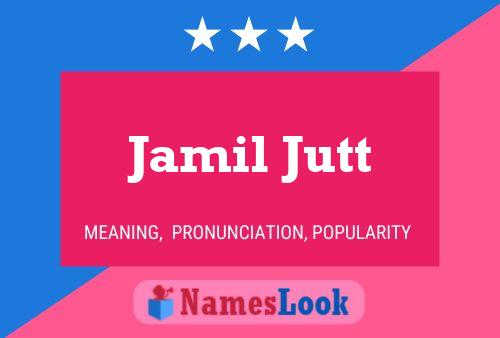 Jamil Jutt Namensposter