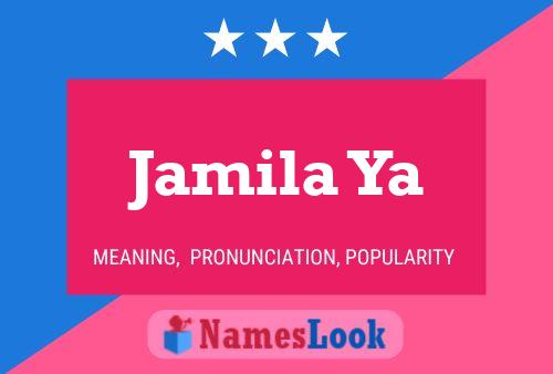 Jamila Ya Namensposter