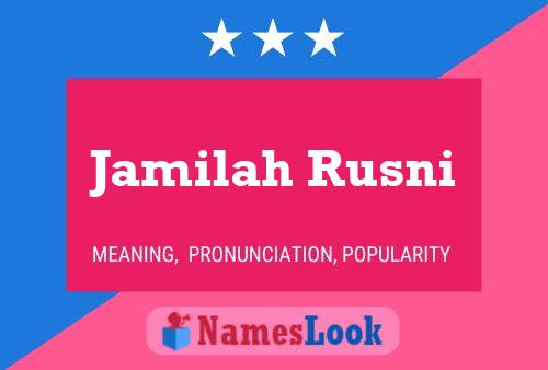 Jamilah Rusni Namensposter