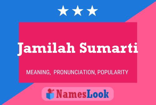 Jamilah Sumarti Namensposter