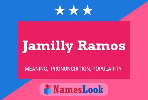 Jamilly Ramos Namensposter