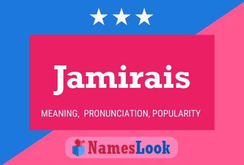 Jamirais Namensposter