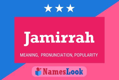 Jamirrah Namensposter