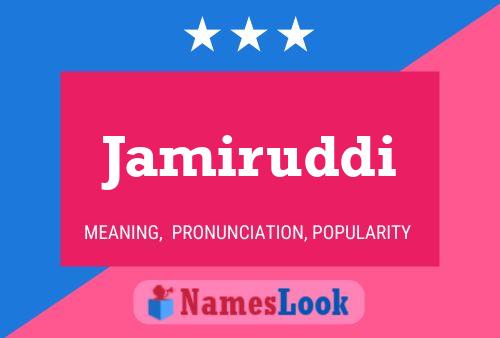 Jamiruddi Namensposter