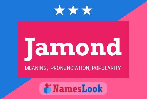 Jamond Namensposter