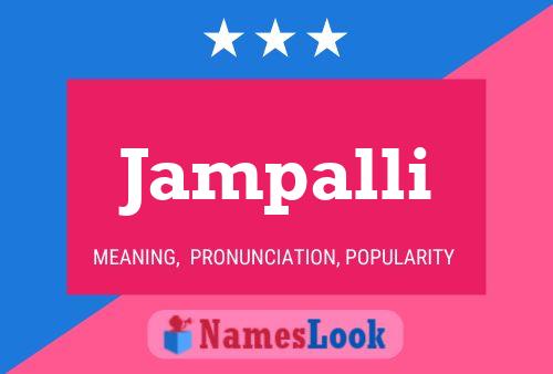 Jampalli Namensposter