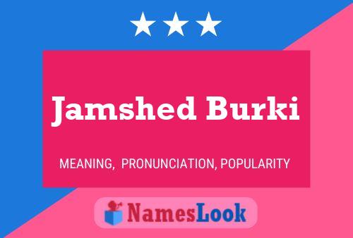 Jamshed Burki Namensposter