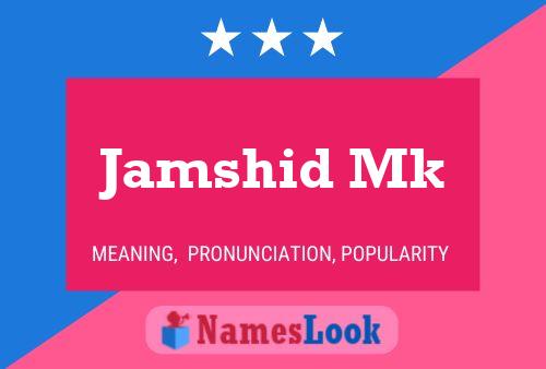 Jamshid Mk Namensposter