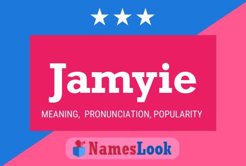 Jamyie Namensposter