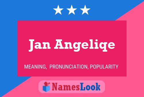 Jan Angeliqe Namensposter