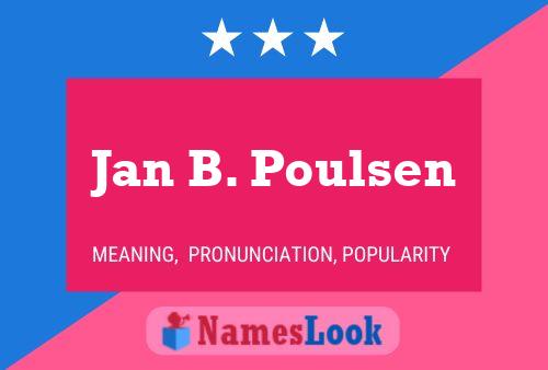 Jan B. Poulsen Namensposter