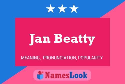 Jan Beatty Namensposter