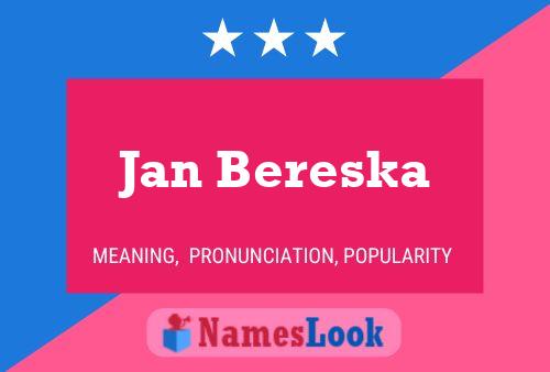 Jan Bereska Namensposter