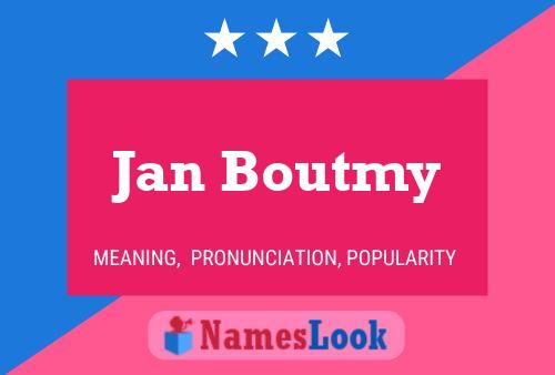 Jan Boutmy Namensposter