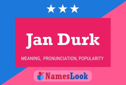 Jan Durk Namensposter