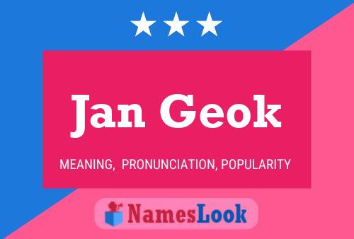 Jan Geok Namensposter