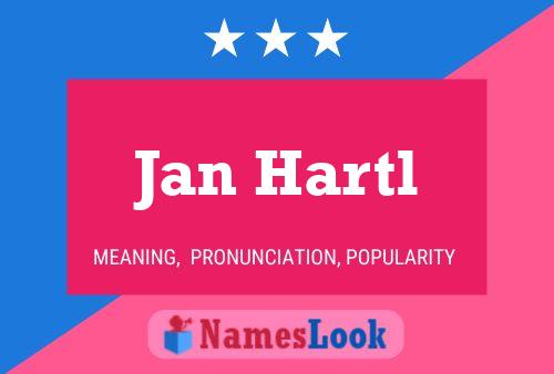 Jan Hartl Namensposter