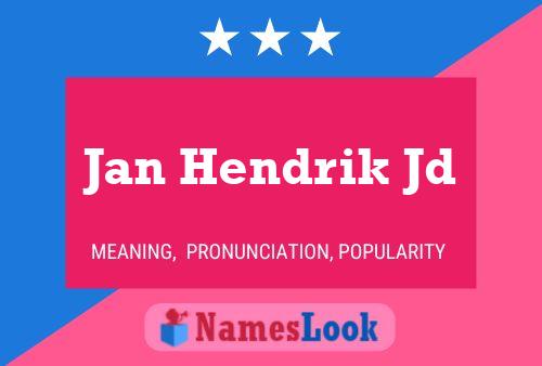 Jan Hendrik Jd Namensposter