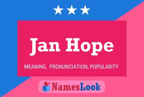 Jan Hope Namensposter