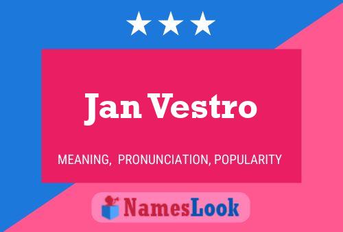 Jan Vestro Namensposter