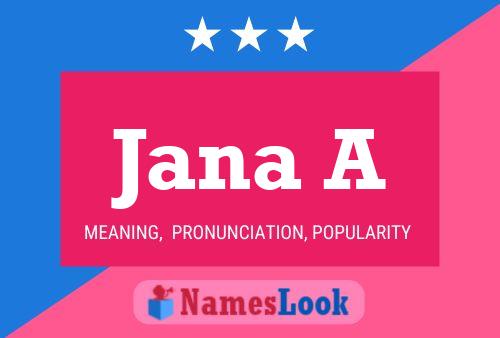 Jana A Namensposter