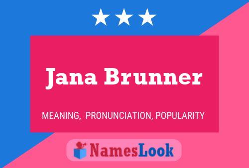 Jana Brunner Namensposter