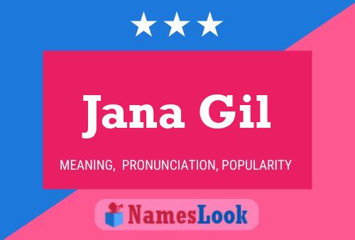 Jana Gil Namensposter