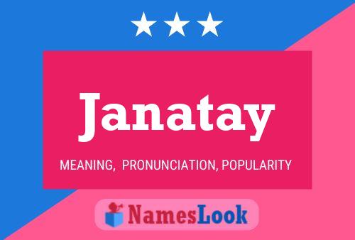 Janatay Namensposter