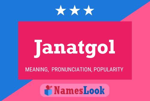 Janatgol Namensposter