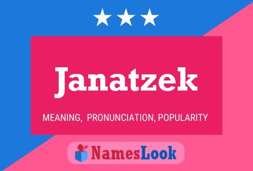 Janatzek Namensposter