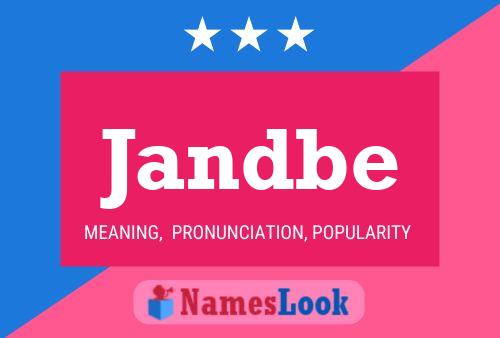 Jandbe Namensposter