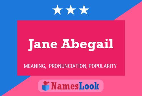 Jane Abegail Namensposter