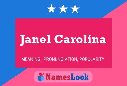 Janel Carolina Namensposter