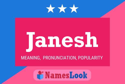 Janesh Namensposter