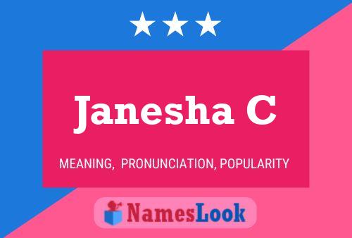 Janesha C Namensposter