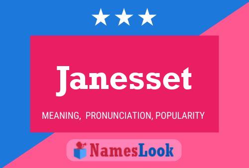 Janesset Namensposter