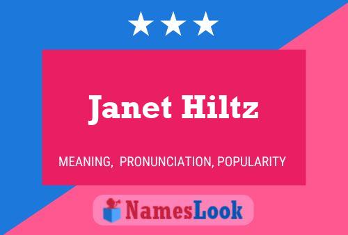 Janet Hiltz Namensposter