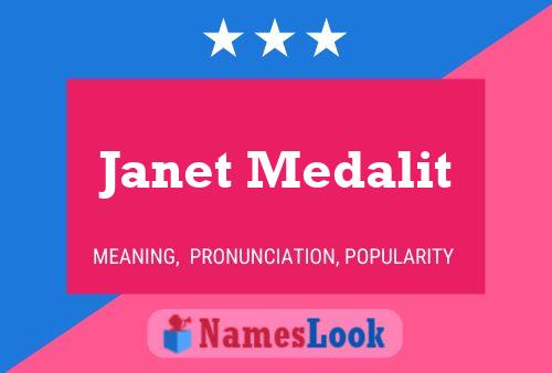 Janet Medalit Namensposter