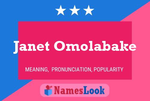 Janet Omolabake Namensposter