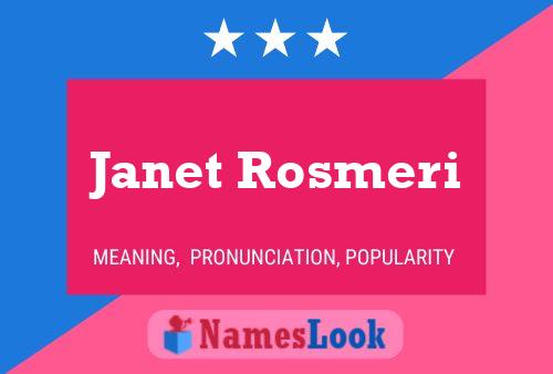 Janet Rosmeri Namensposter