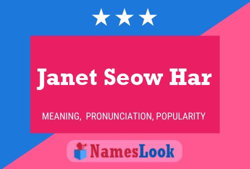 Janet Seow Har Namensposter