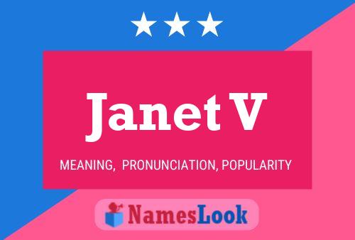 Janet V Namensposter