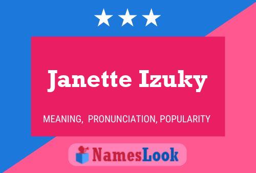 Janette Izuky Namensposter