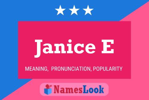 Janice E Namensposter