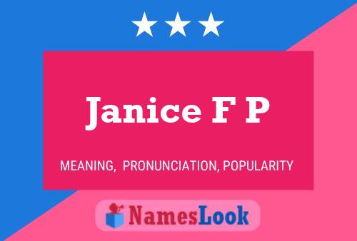 Janice F P Namensposter