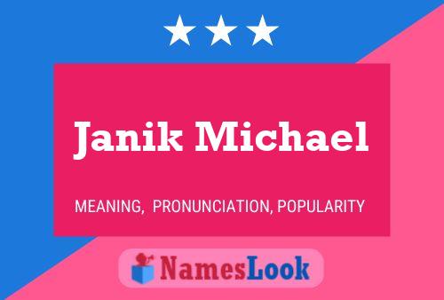 Janik Michael Namensposter